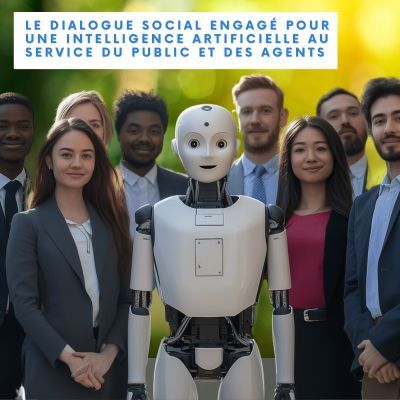dialogue social pour une IA au service des agents publics